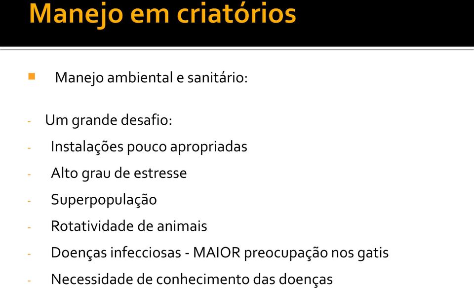 Superpopulação - Rotatividade de animais - Doenças