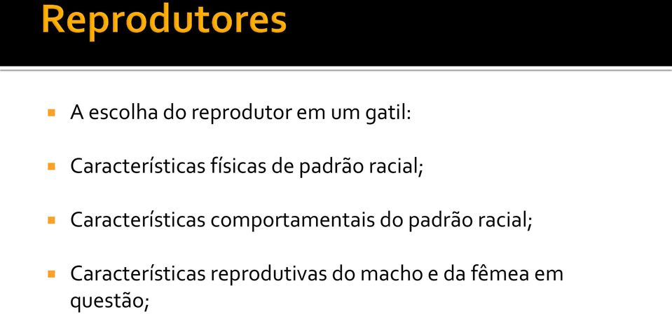 Características comportamentais do padrão