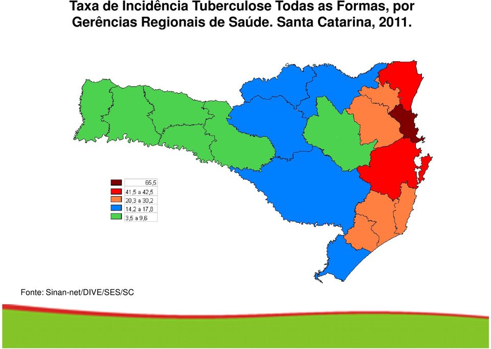 Regionais de Saúde.
