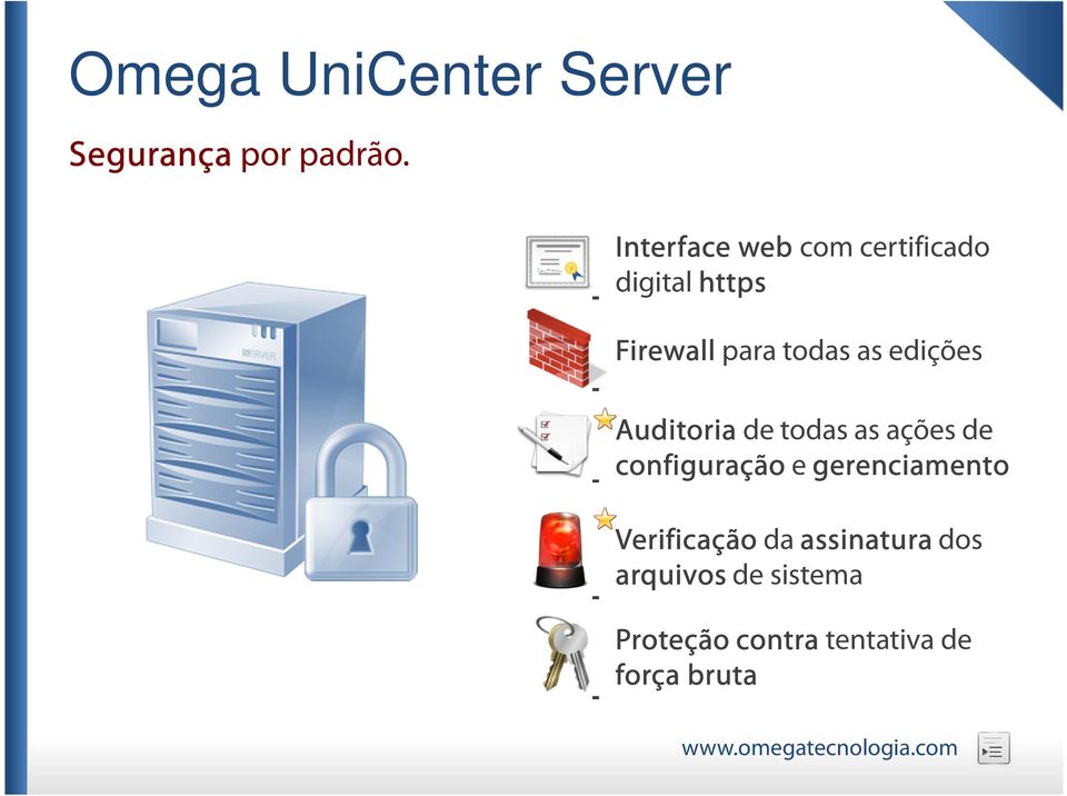 edições Auditoria de todas as ações de configuração e gerenciamento