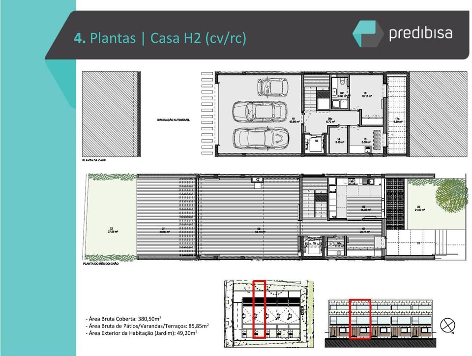 Pátios/Varandas/Terraços: 85,85m 2 -