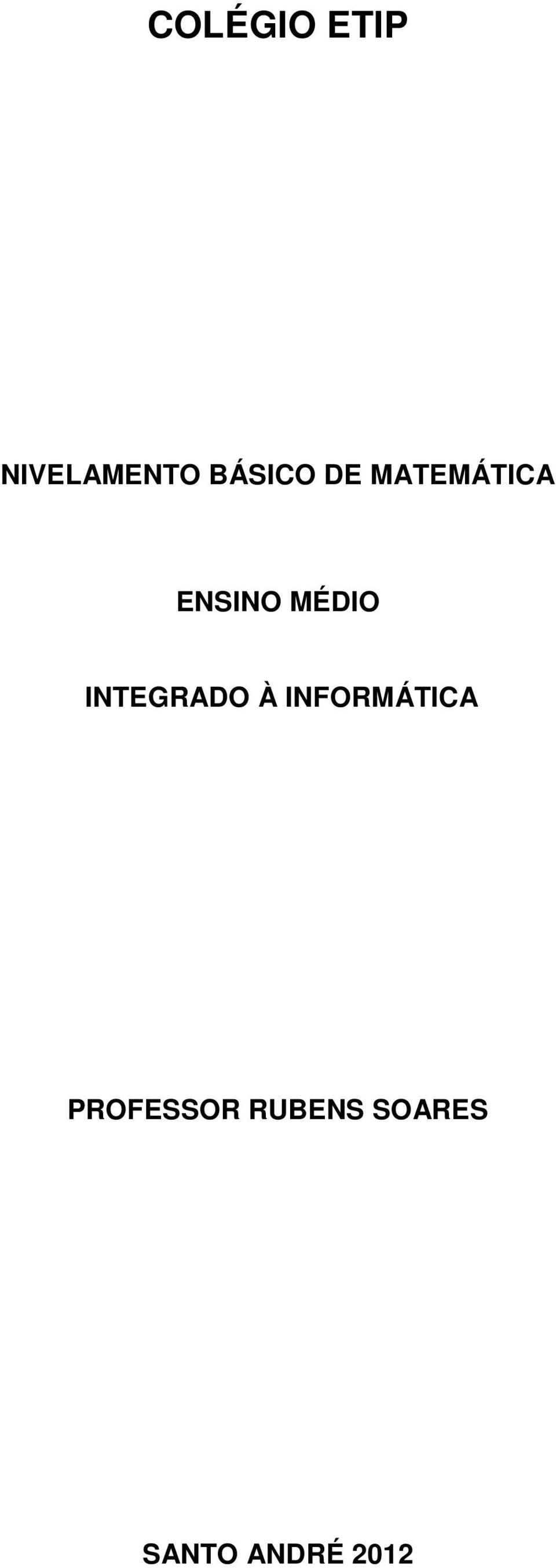 MÉDIO INTEGRADO À INFORMÁTICA