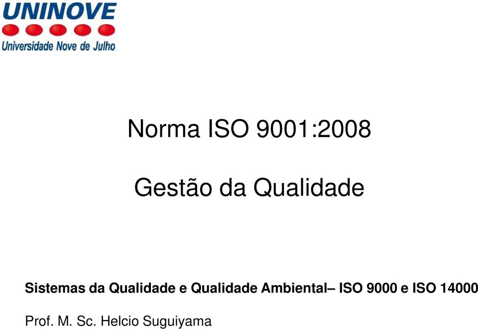 Qualidade Ambiental ISO 9000 e