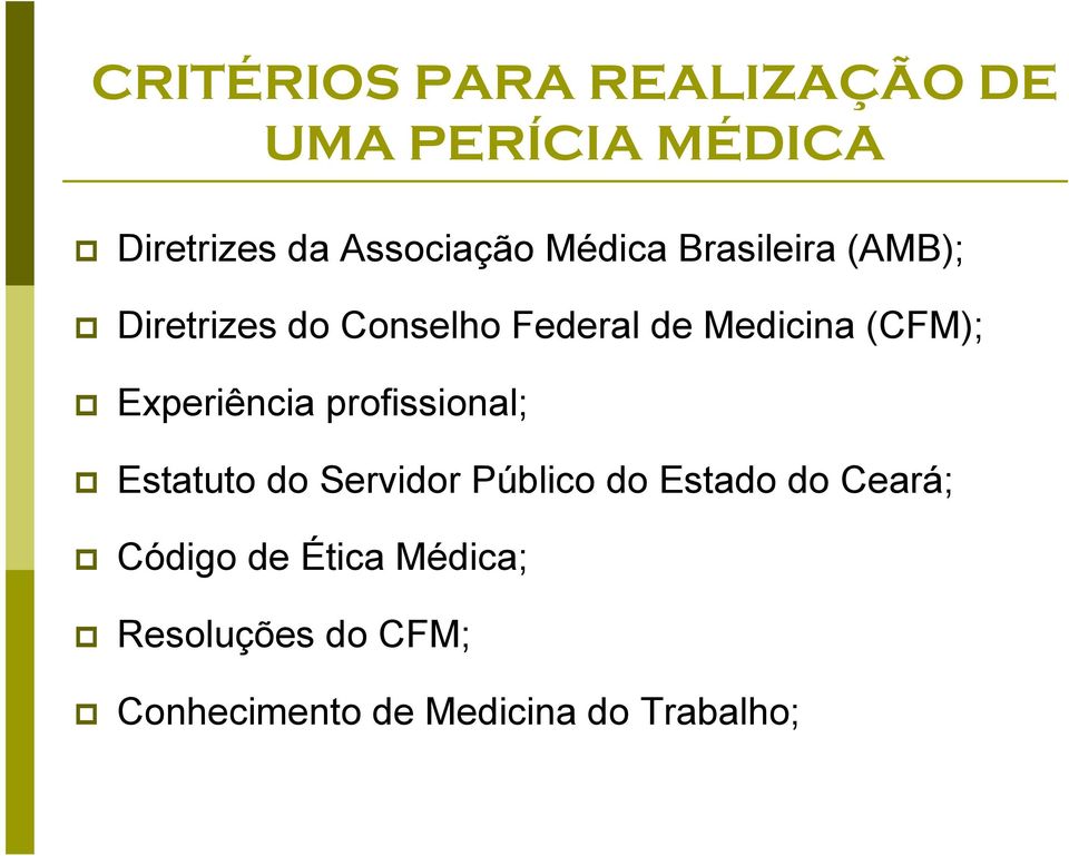 Experiência profissional; Estatuto do Servidor Público do Estado do Ceará;