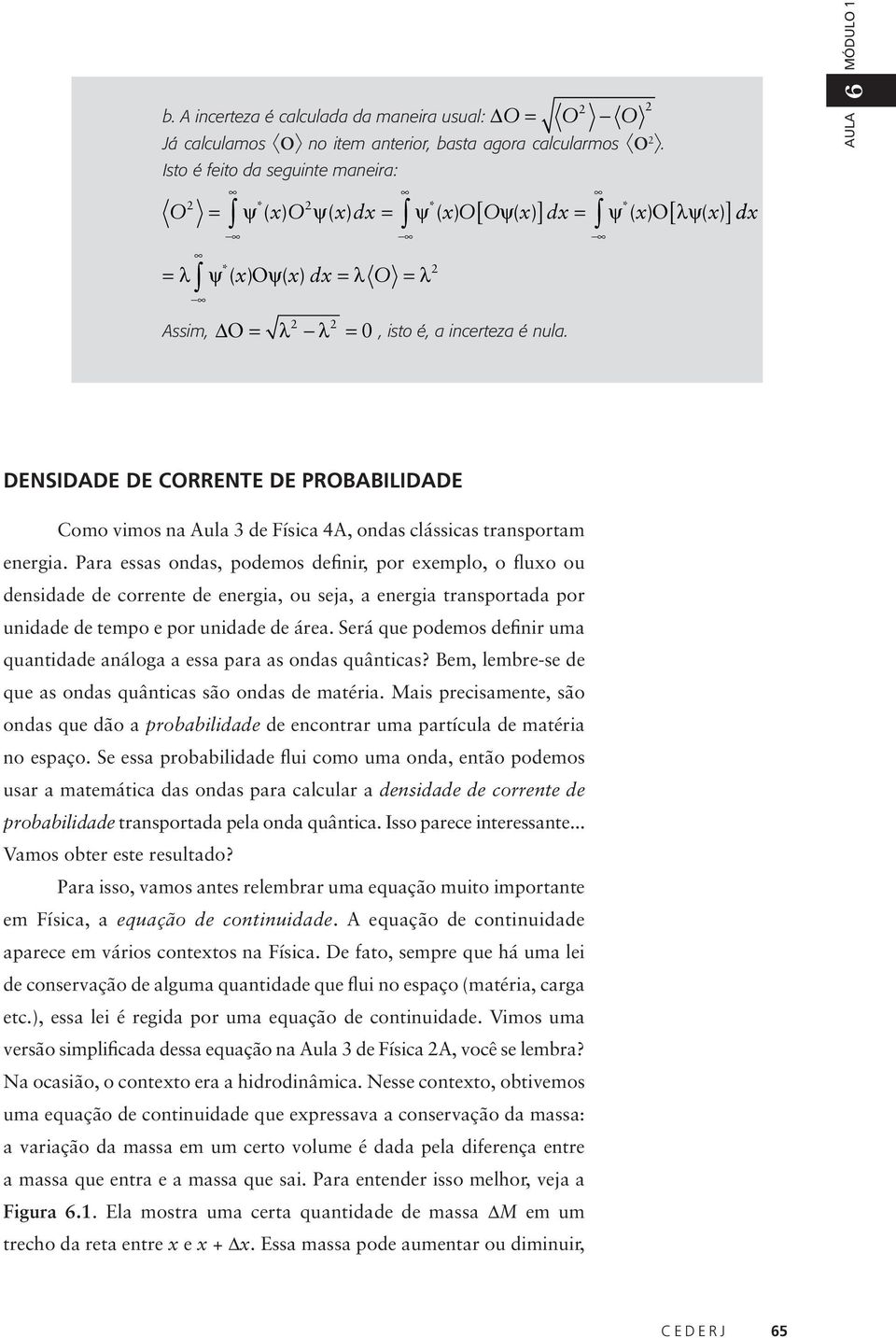 4A, ondas clássicas transportam energia.