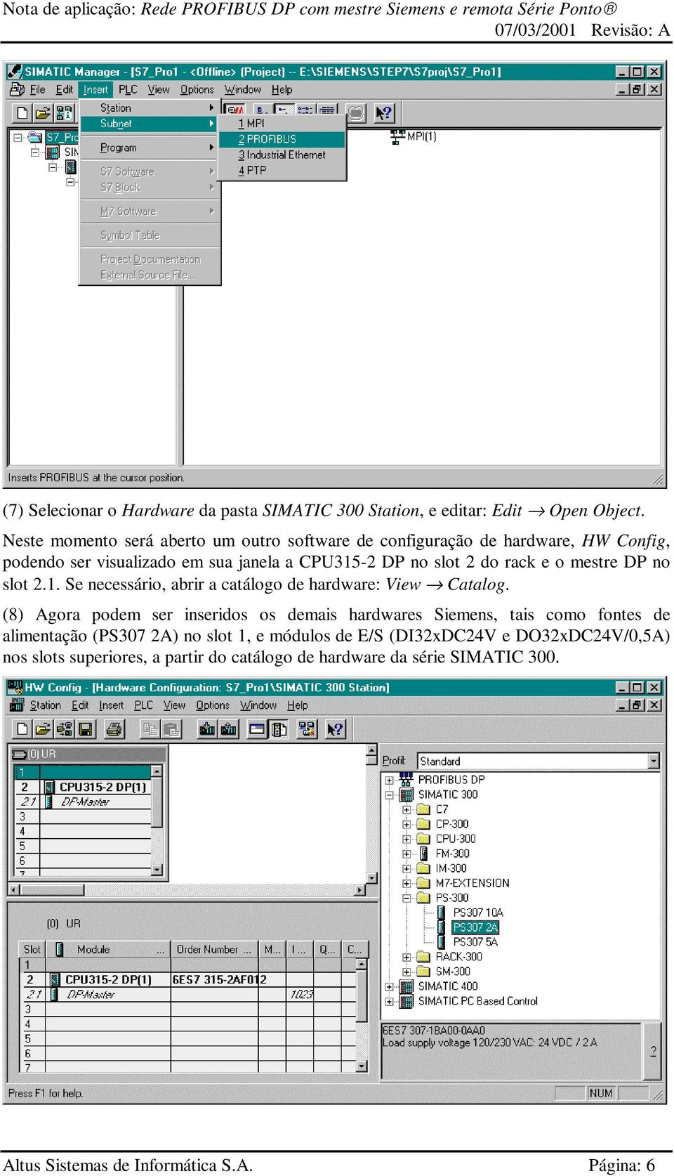 rack e o mestre DP no slot 2.1. Se necessário, abrir a catálogo de hardware: View Catalog.