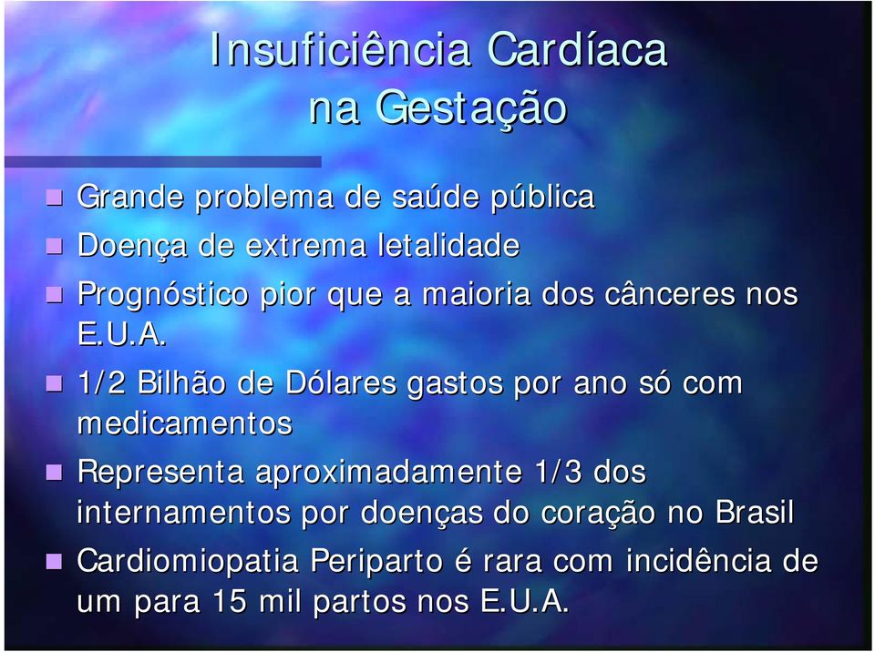 1/2 Bilhão de Dólares D gastos por ano sós com medicamentos Representa aproximadamente 1/3