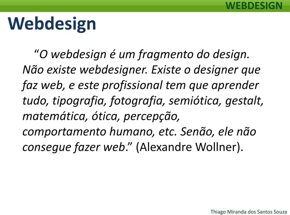 tipografia, fotografia, semiótica, gestalt, matemática, ótica, percepção,