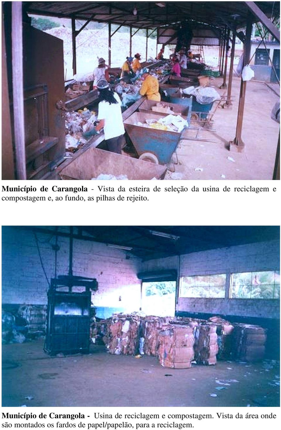 Município de Carangola - Usina de reciclagem e compostagem.