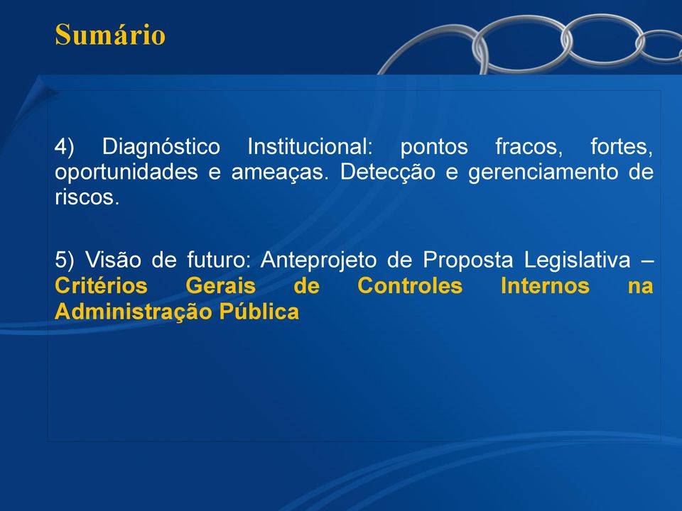 5) Visão de futuro: Anteprojeto de Proposta Legislativa