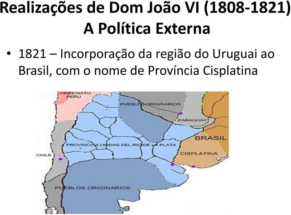 Incorporação da região do Uruguai
