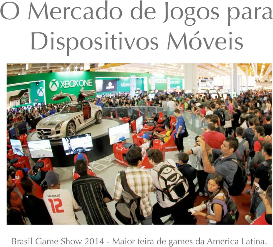 Brasil Game Show 2014 -