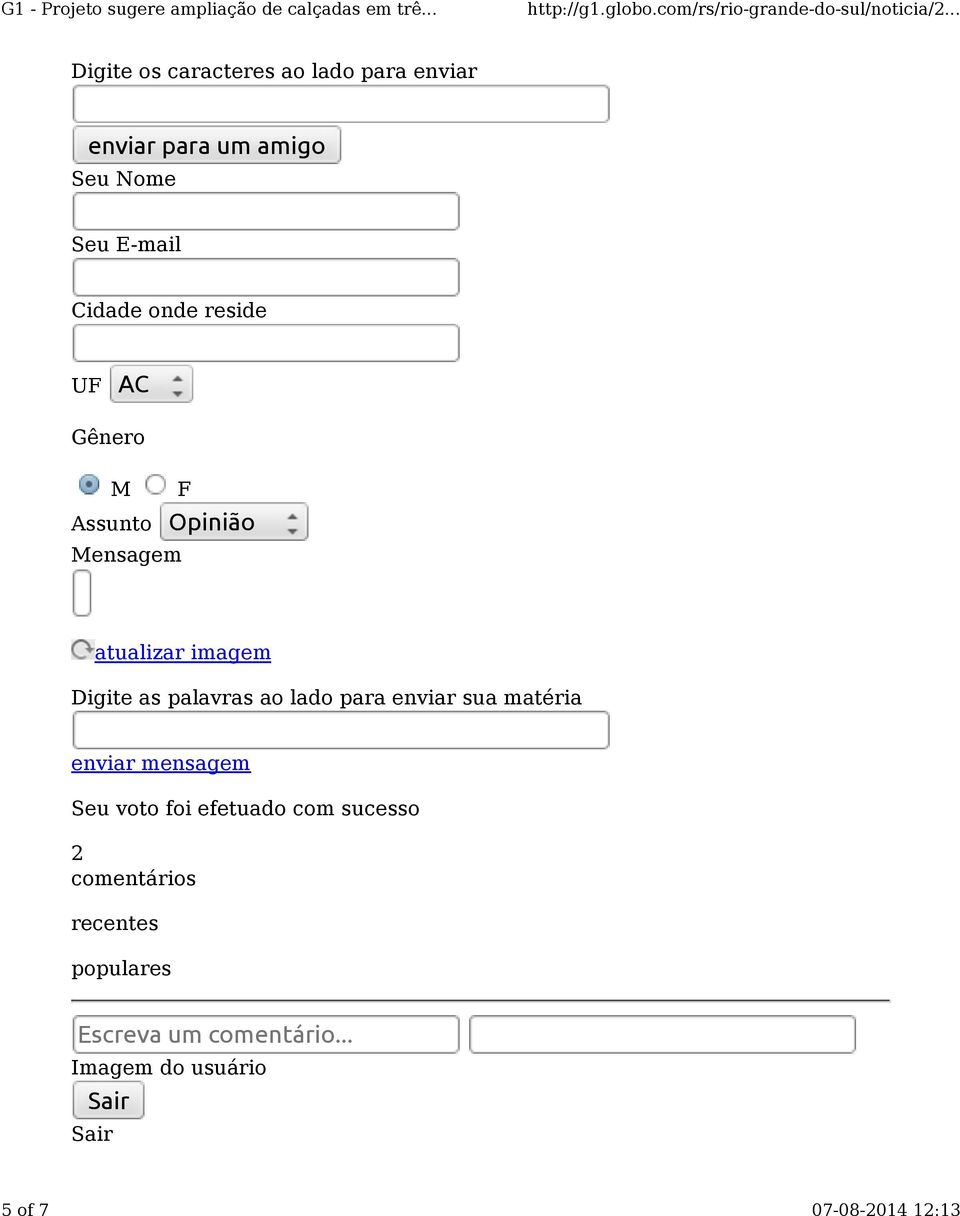 Digite as palavras ao lado para enviar sua matéria enviar mensagem Seu voto foi