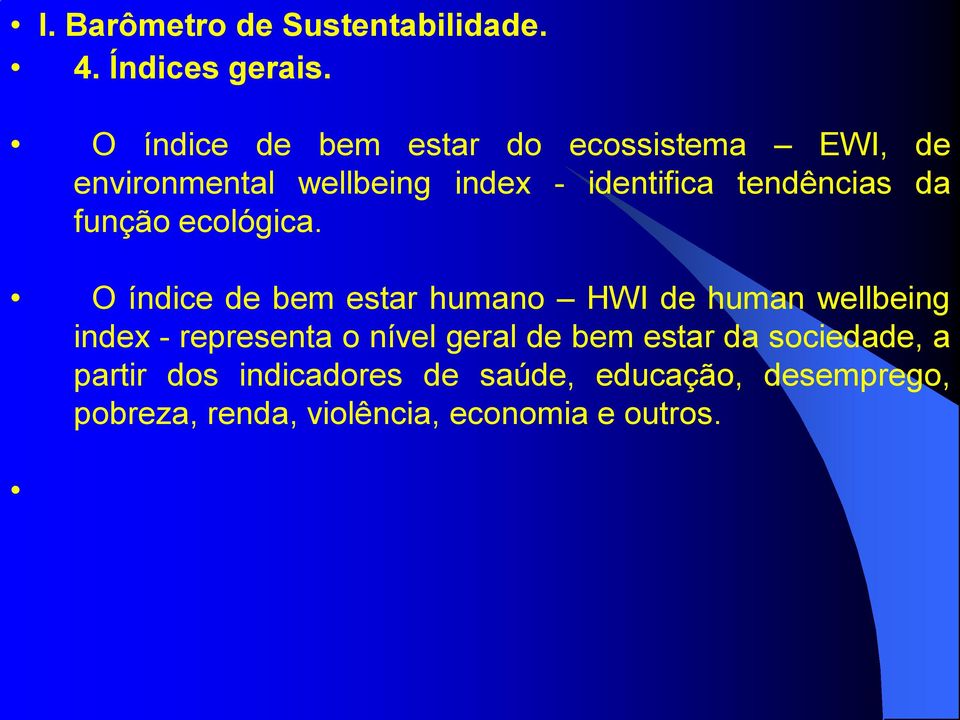 tendências da função ecológica.