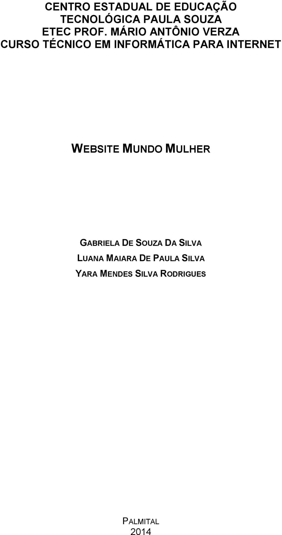 INTERNET WEBSITE MUNDO MULHER GABRIELA DE SOUZA DA SILVA