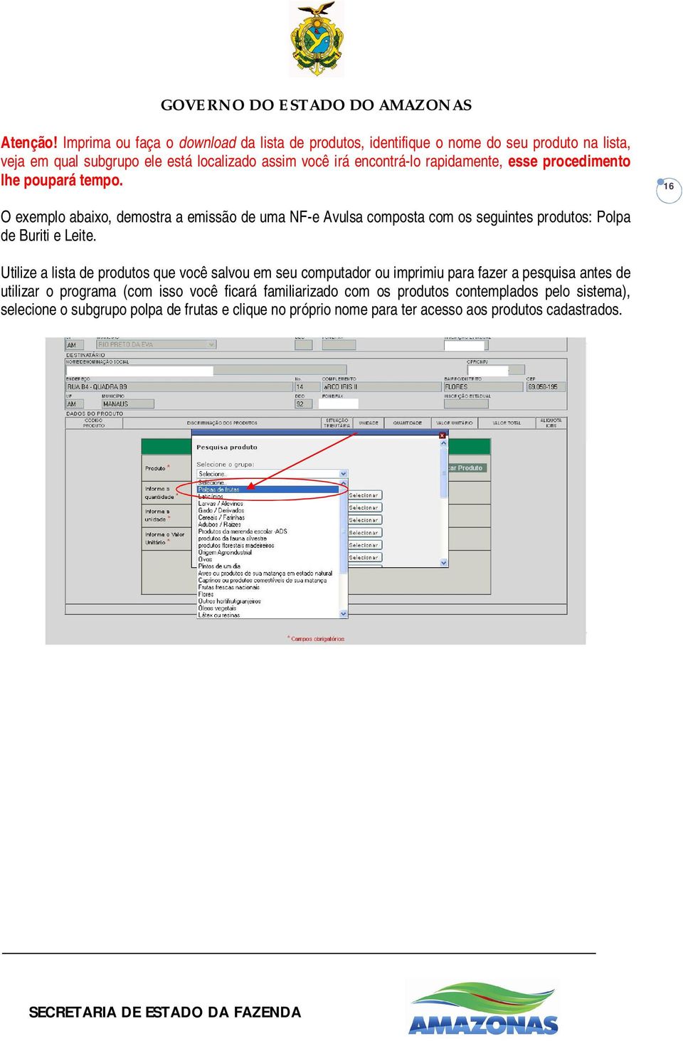 rapidamente, esse procedimento lhe poupará tempo.