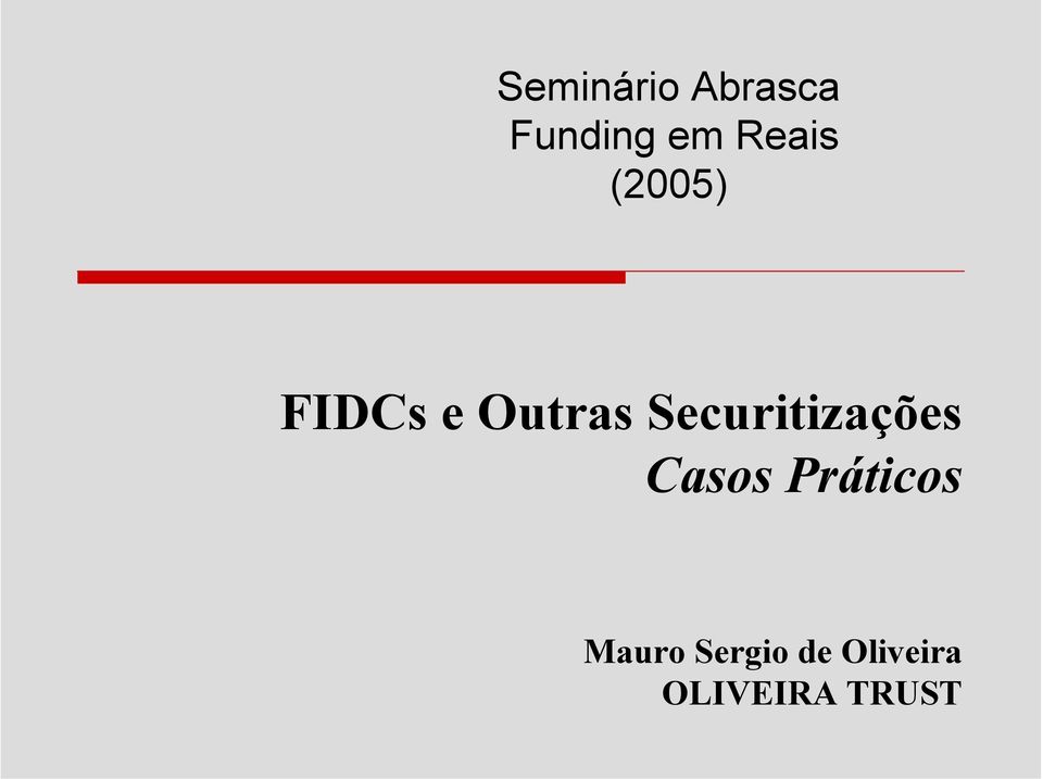 Securitizações Casos Práticos