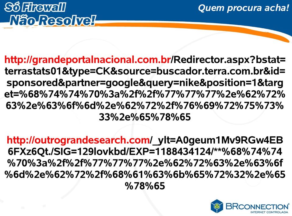 br&id= sponsored&partner=google&query=nike&position=1&targ et=%68%74%74%70%3a%2f%2f%77%77%77%2e%62%72%