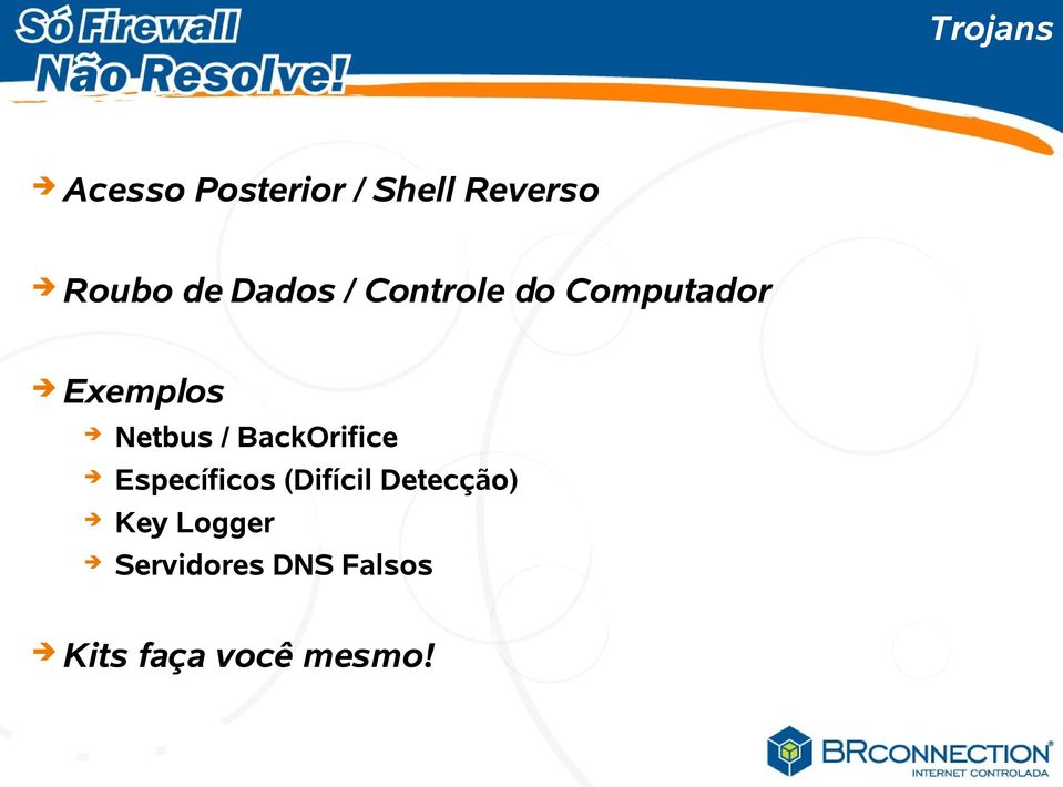 Netbus / BackOrifice Específicos (Difícil