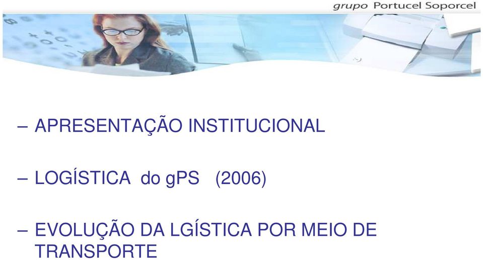 do gps (2006) EVOLUÇÃO