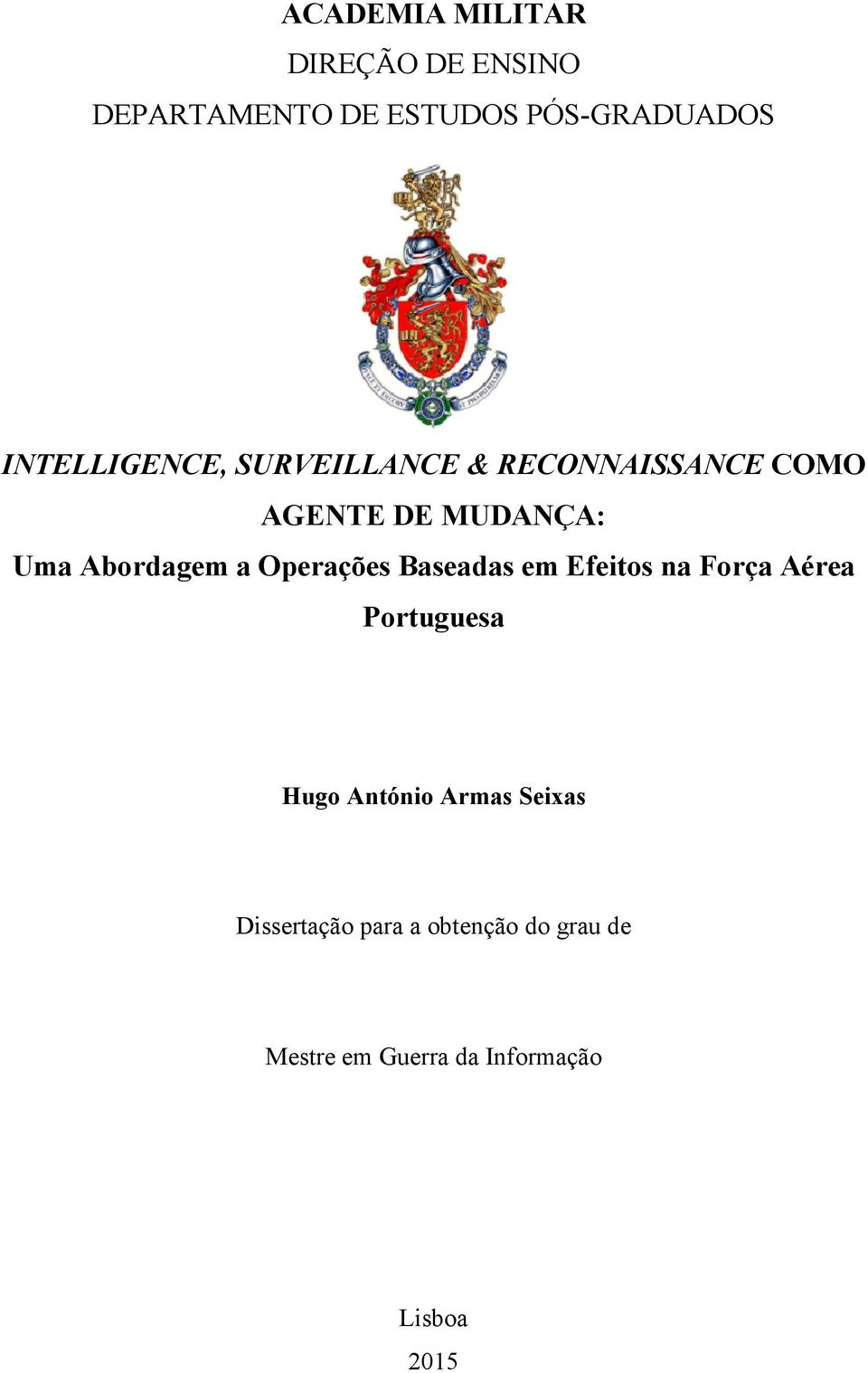 Abordagem a Operações Baseadas em Efeitos na Força Aérea Portuguesa Hugo