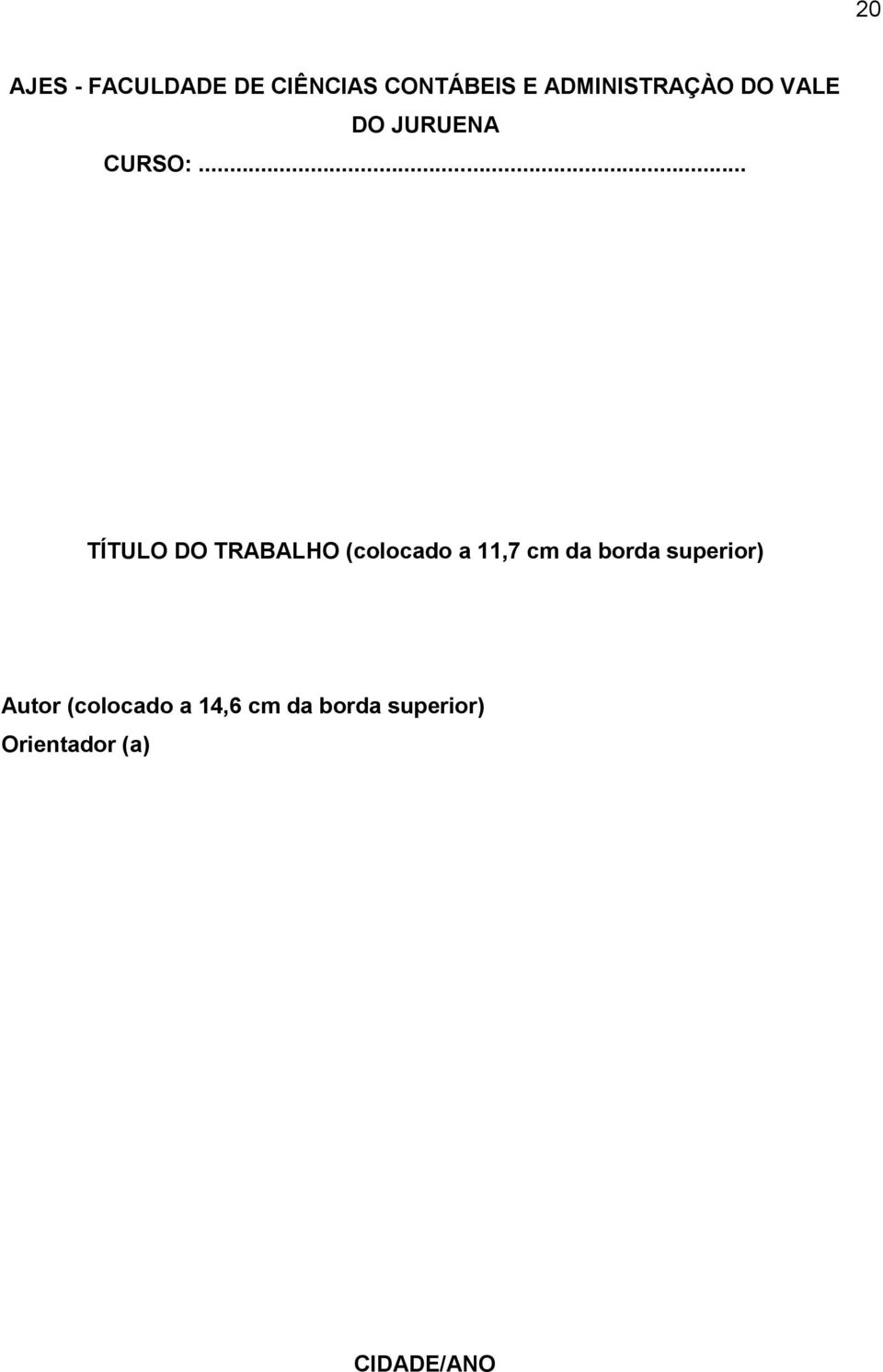 .. TÍTULO DO TRABALHO (colocado a 11,7 cm da borda