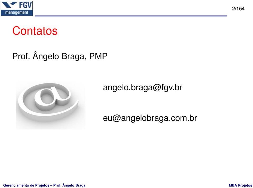 angelo.braga@fgv.