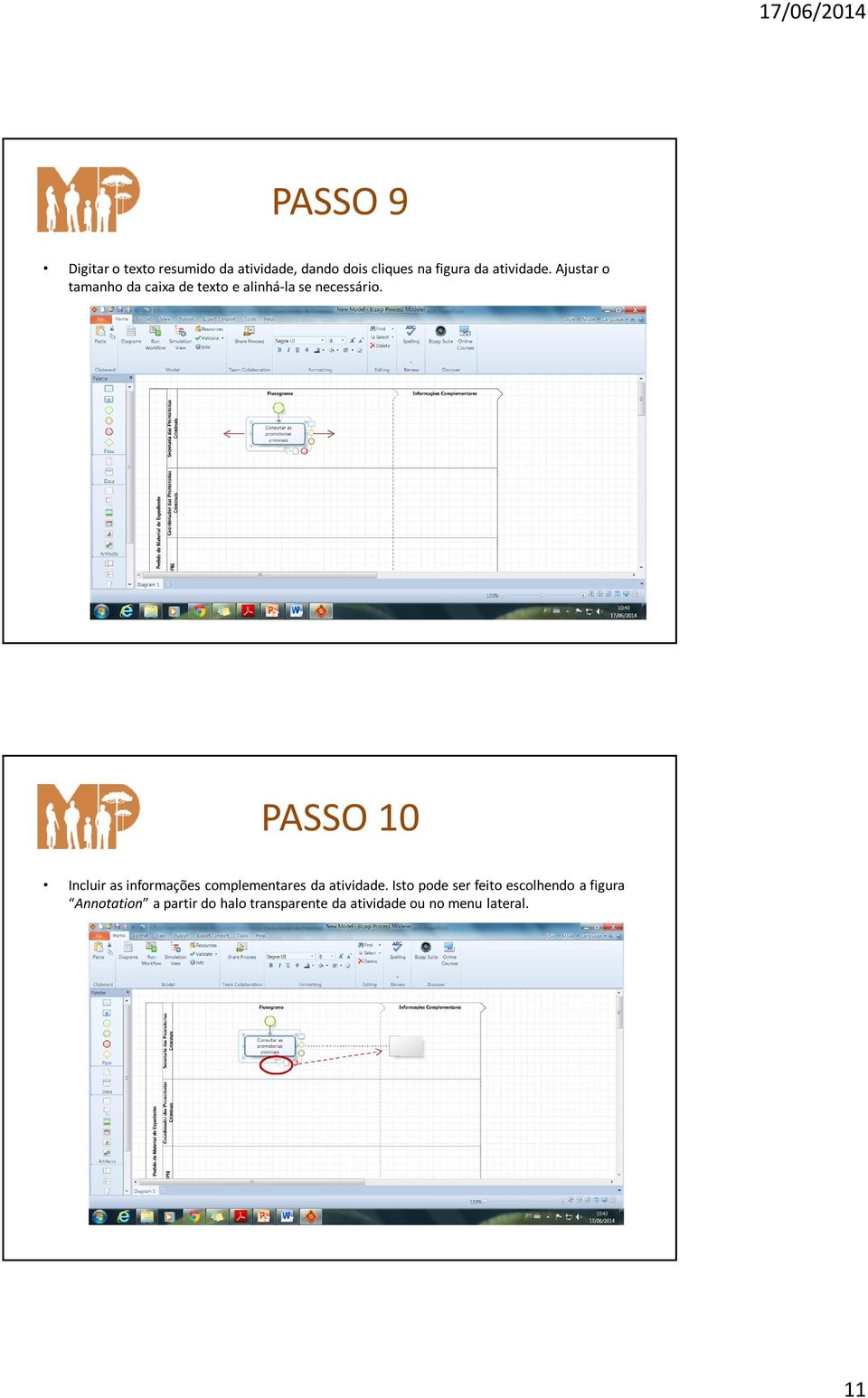 PASSO 10 Incluir as informações complementares da atividade.