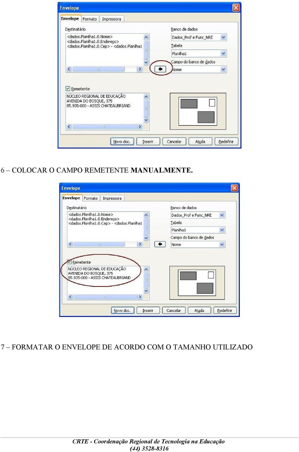 7 FORMATAR O ENVELOPE