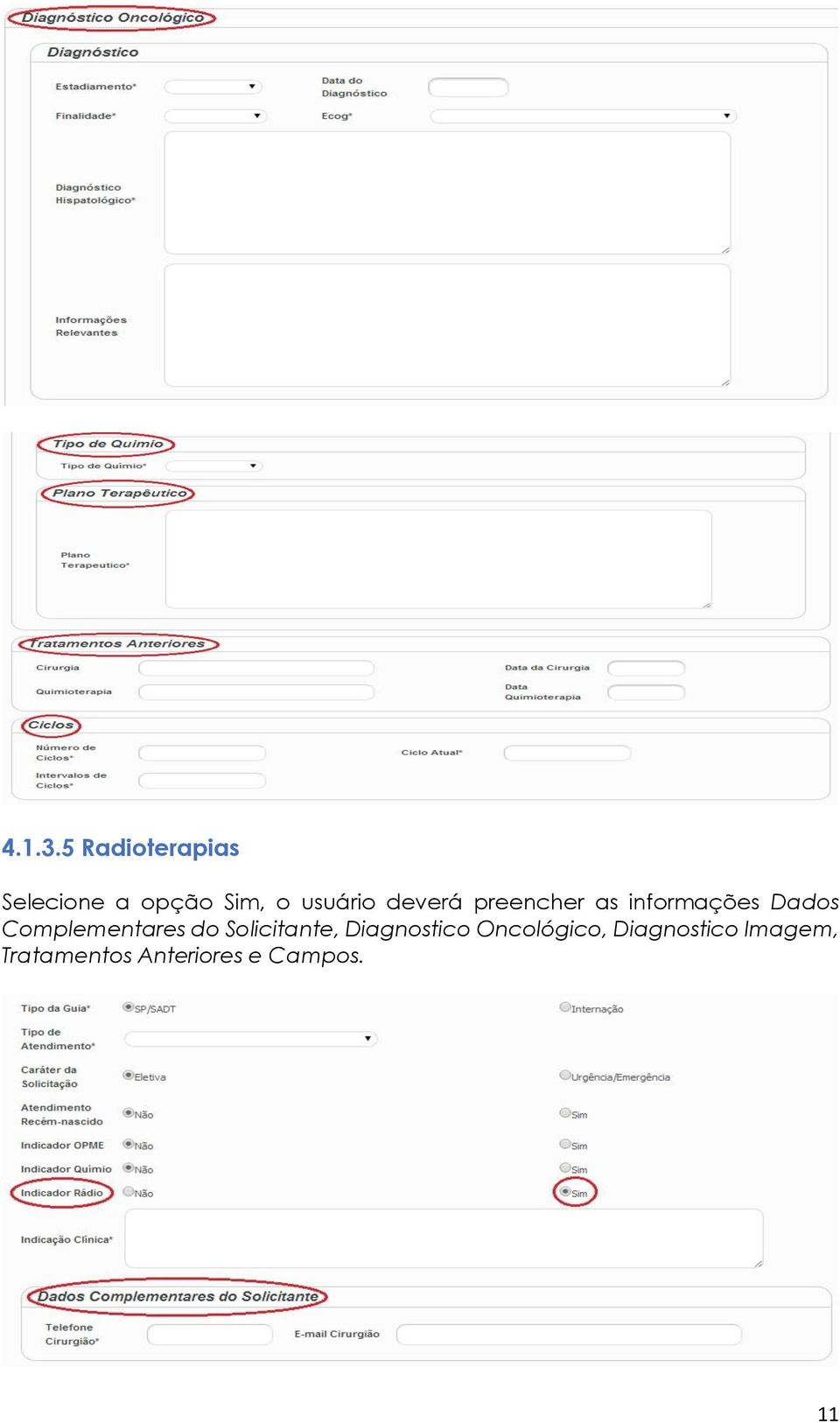 deverá preencher as informações Dados