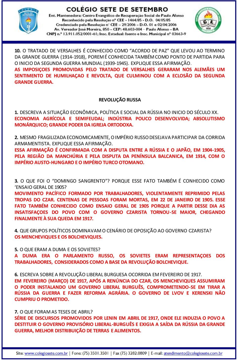 REVOLUÇÃO RUSSA 1. DESCREVA A SITUAÇÃO ECONÔMICA, POLÍTICA E SOCIAL DA RÚSSIA NO INICIO DO SÉCULO XX.