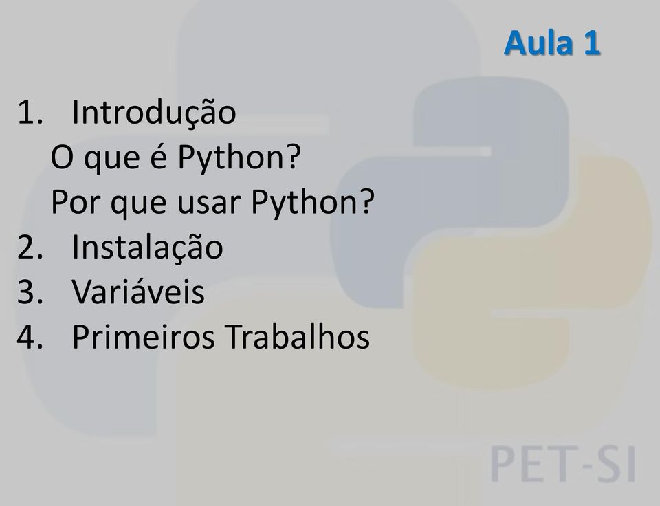 Por que usar Python? 2.