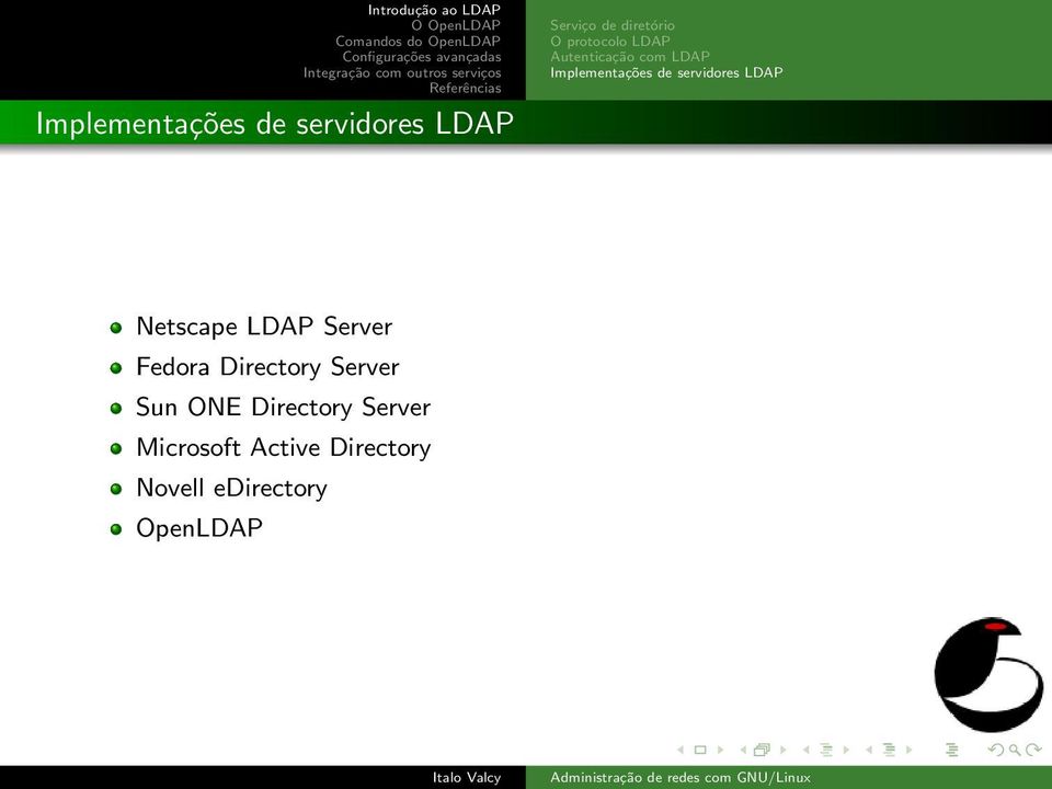 servidores LDAP Netscape LDAP Server Fedora Directory Server