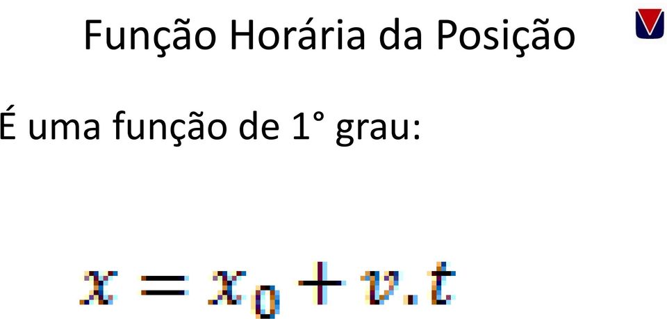 Posição É