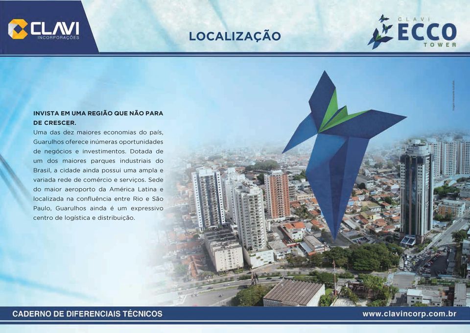 Dotada de um dos maiores parques industriais do Brasil, a cidade ainda possui uma ampla e variada rede de comércio e