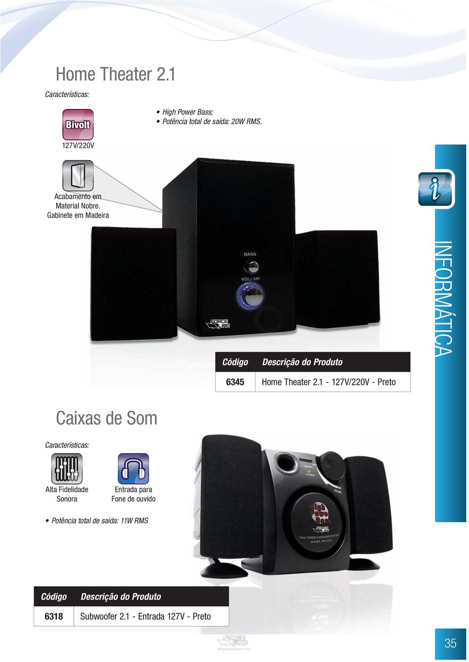 Gabinete em Madeira 6345 Home Theater 2.