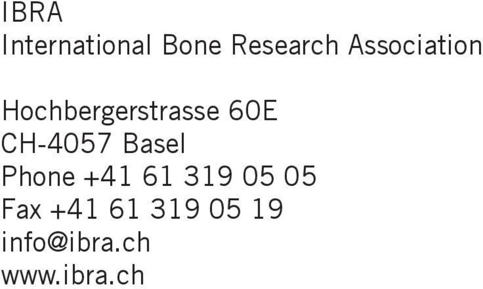 CH-4057 Basel Phone +41 61 319 05 05