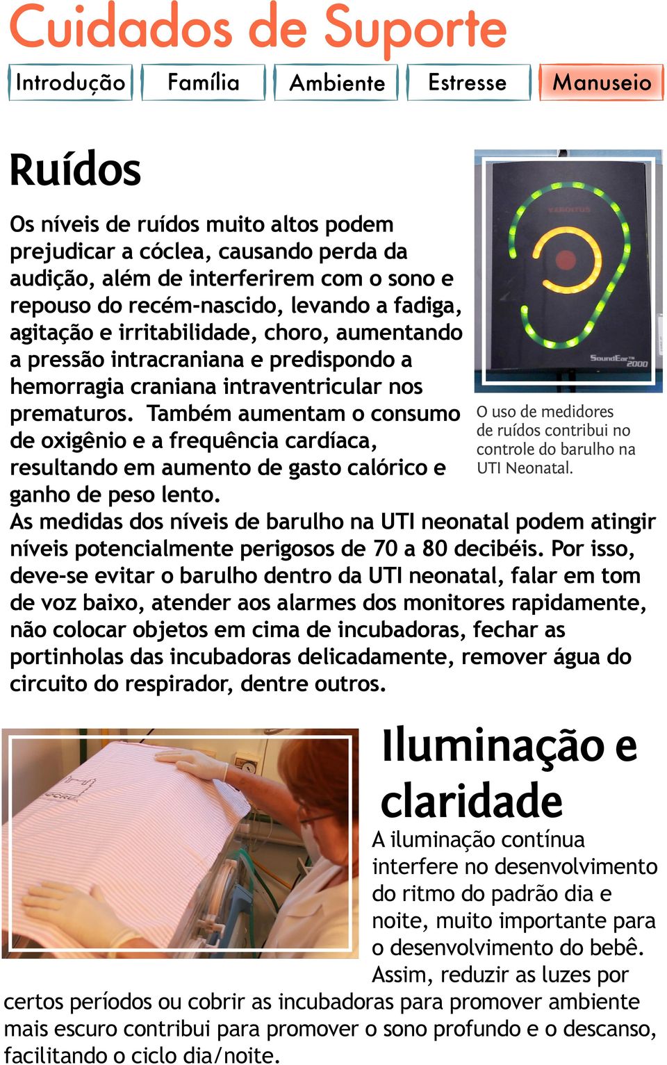 Também aumentam o consumo de oxigênio e a frequência cardíaca, resultando em aumento de gasto calórico e ganho de peso lento.