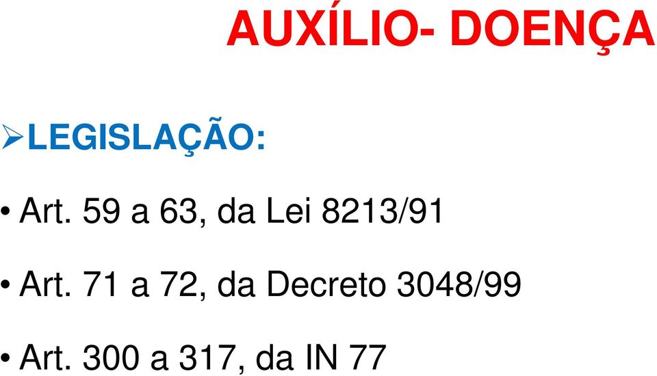 Art. 71 a 72, da Decreto