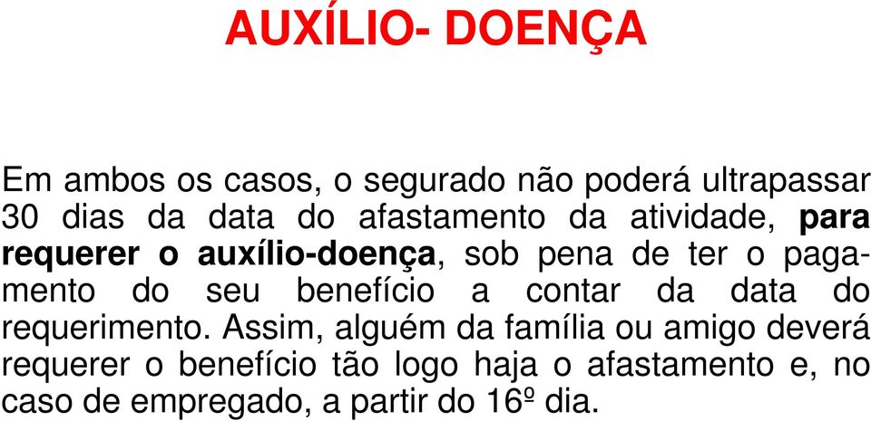 seu benefício a contar da data do requerimento.