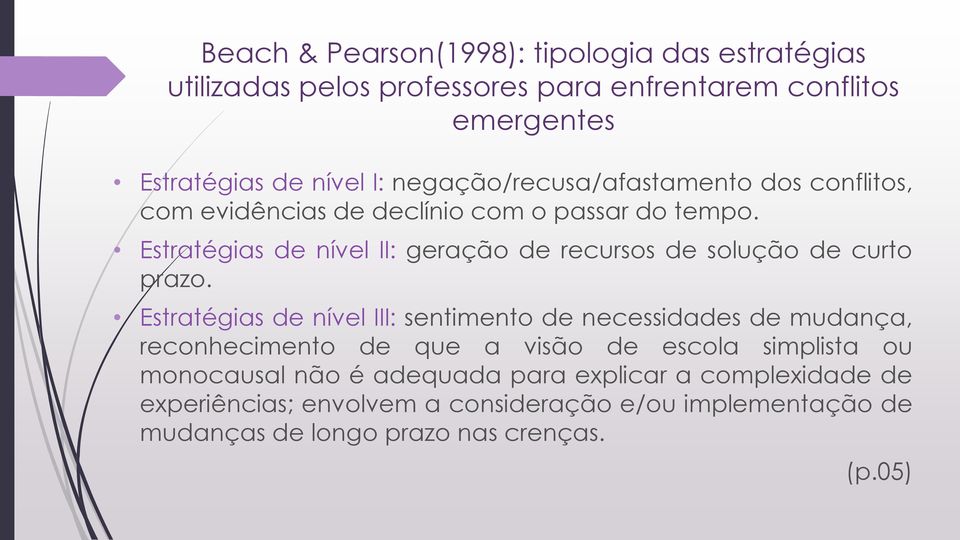 Estratégias de nível II: geração de recursos de solução de curto prazo.