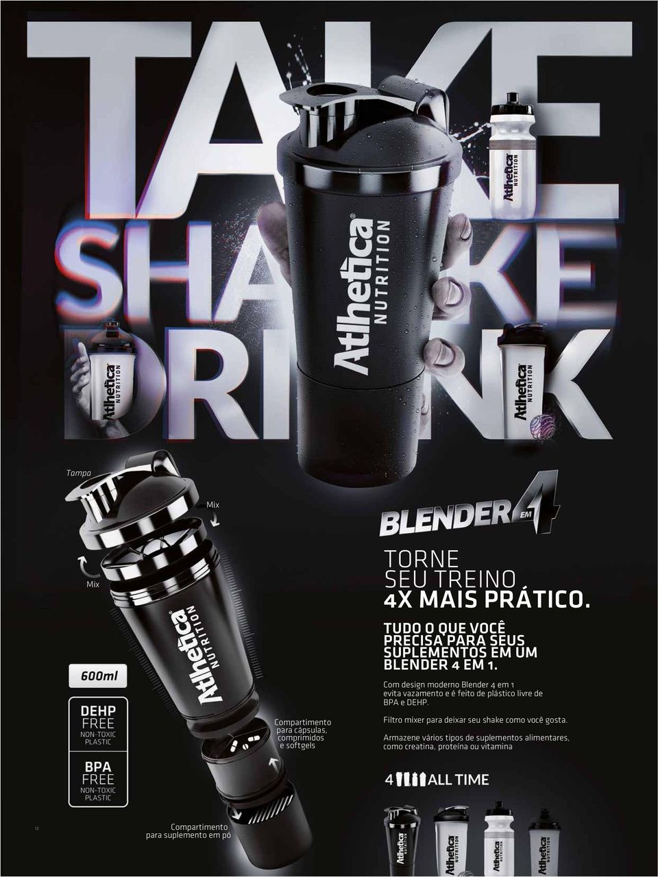 Com design moderno Blender 4 em 1 evita vazamento e é feito de plástico livre de BPA e DEHP.
