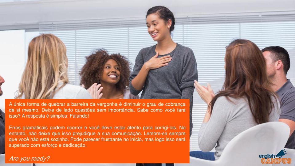 Erros gramaticais podem ocorrer e você deve estar atento para corrigi-los.