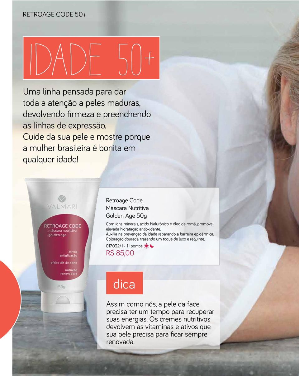 Retroage Code Máscara Nutritiva Golden Age 50g Com íons minerais, ácido hialurônico e óleo de romã, promove elevada hidratação antioxidante.