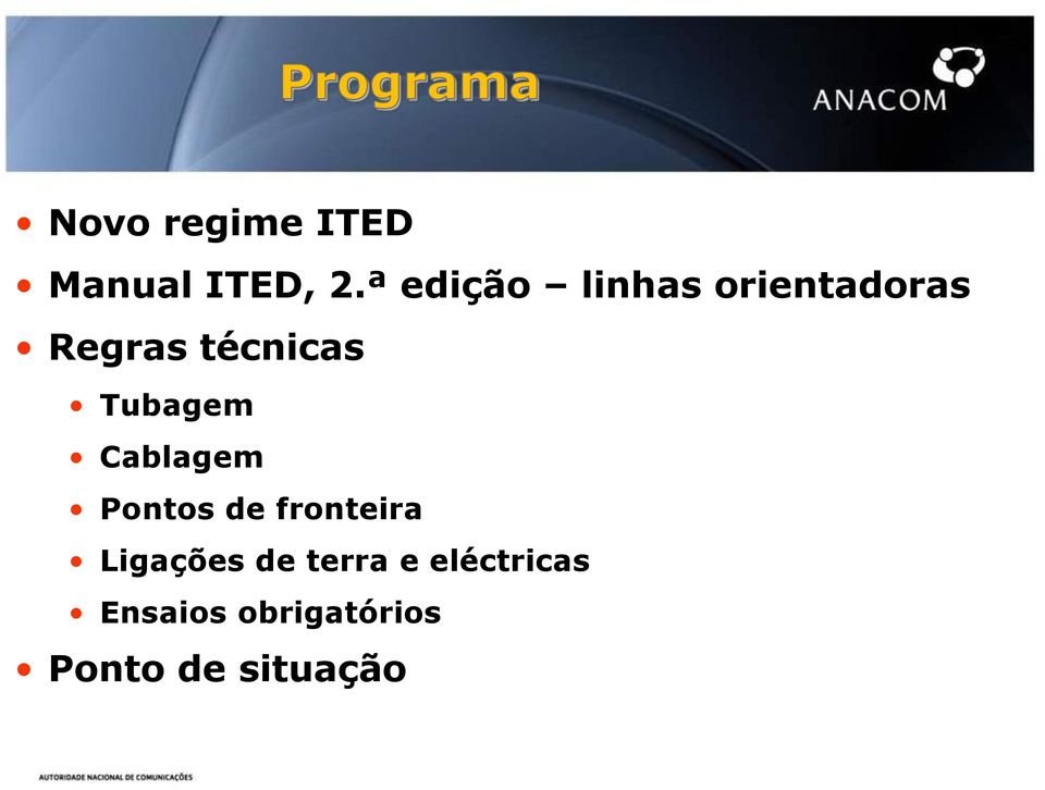 Tubagem Cablagem Pontos de fronteira Ligações