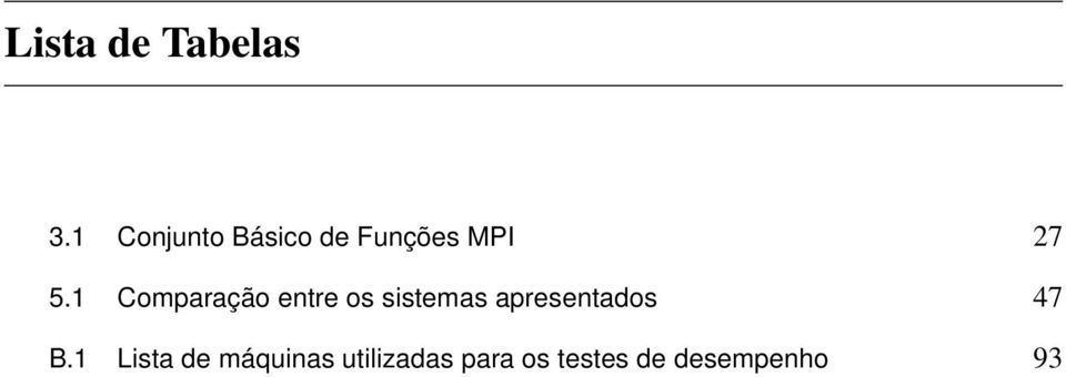 1 Comparação entre os sistemas