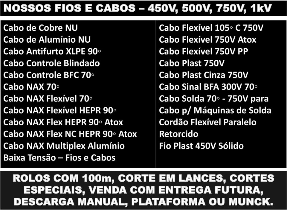 C 750V Cabo Flexível 750V Atox Cabo Flexível 750V PP Cabo Plast 750V Cabo Plast Cinza 750V Cabo Sinal BFA 300V 70 Cabo Solda 70-750V para Cabo p/ Máquinas de Solda