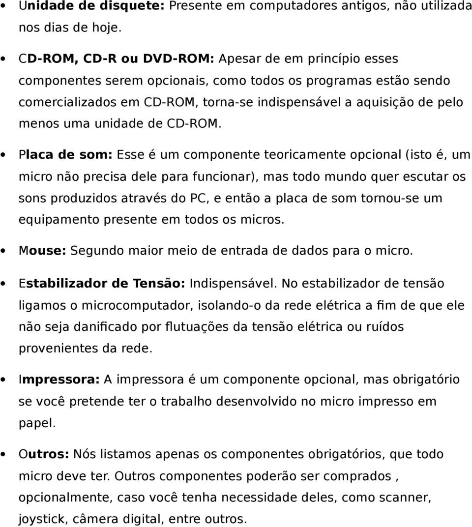 unidade de CD-ROM.