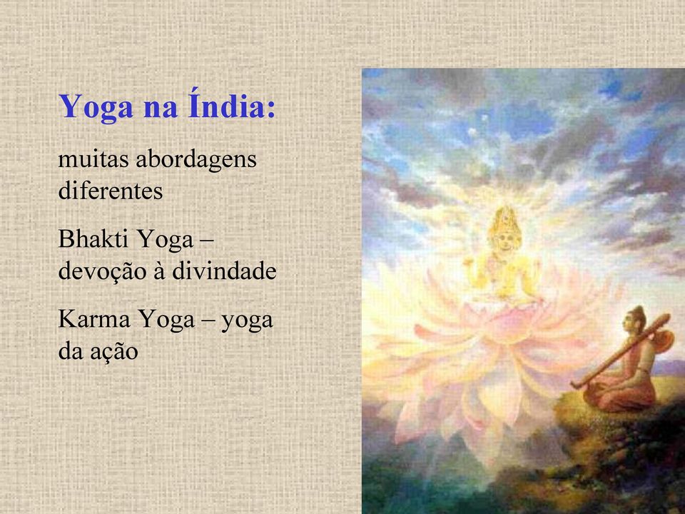 Bhakti Yoga devoção à