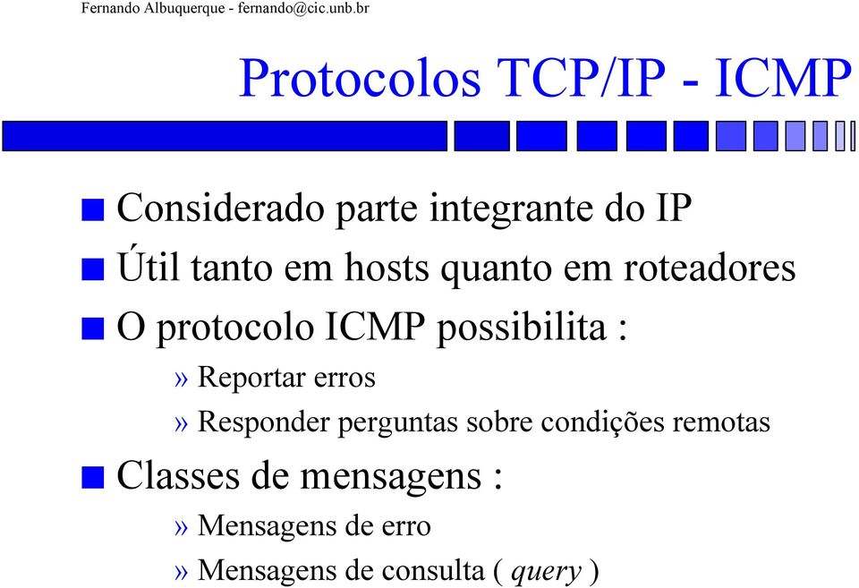 :» Reportar erros» Responder perguntas sobre condições remotas